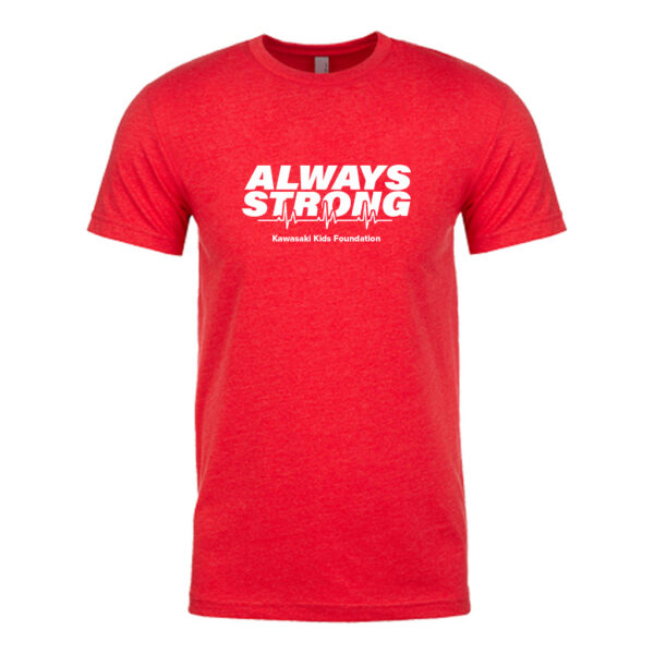 Always Strong Heart Beat Tshirt